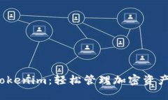最新苹果版本Tokenim：轻松管理加密资产，掌握投