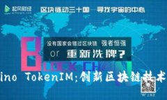 深入了解DAO.Casino TokenIM：